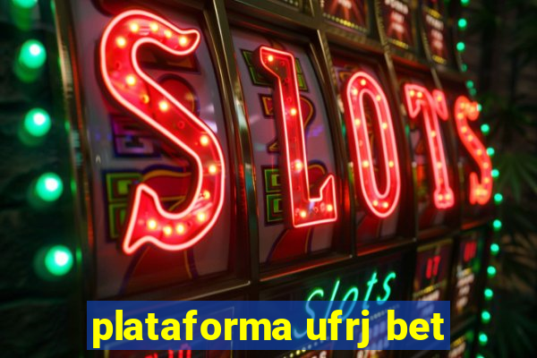 plataforma ufrj bet